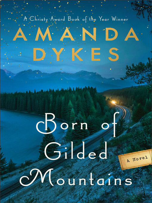 Title details for Born of Gilded Mountains by Amanda Dykes - Wait list